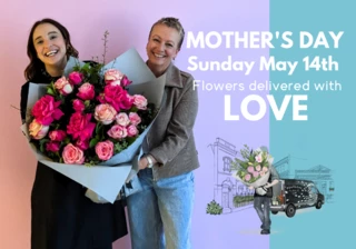 Mother's Day Sunday May 14th